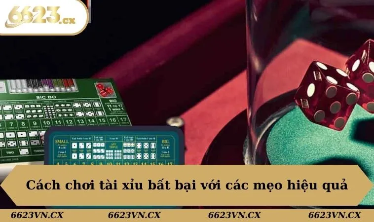 Cách Chơi Tài Xỉu Chuẩn Tại 6623 Dành Cho Các Tân Binh 3 Cách chơi tài xỉu bất bại với các mẹo hiệu quả