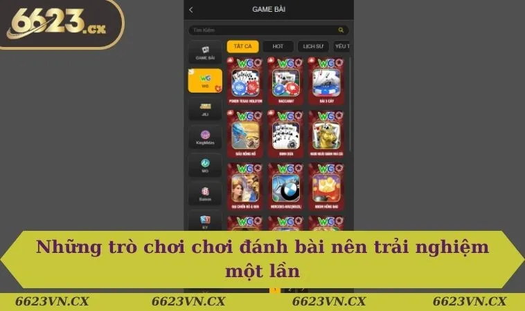 Game bài 6623 2 Những trò chơi chơi đánh bài nên trải nghiệm một lần
