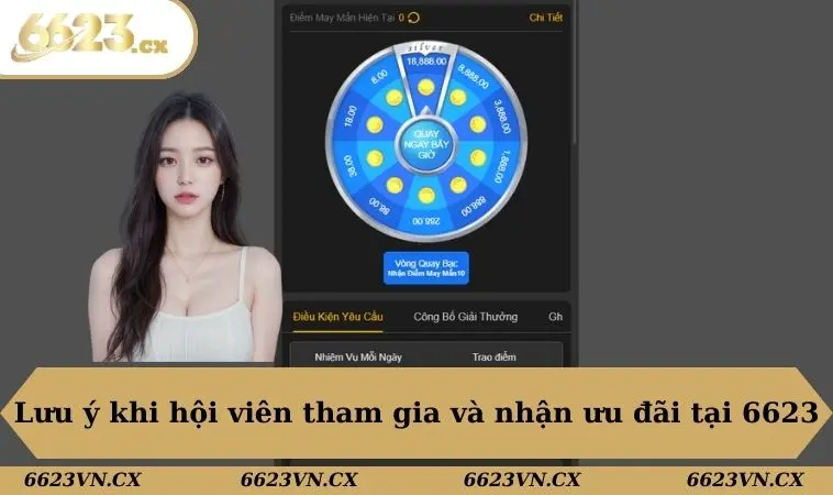Khuyến mãi 6623 3 Lưu ý khi hội viên tham gia và nhận ưu đãi tại 6623